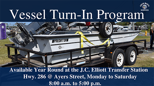 Vessel Turn-In Program: March 24 - 26, J. C. Elliott Transfer Station, Highway 286 and Ayers Street, 8:00 a.m. to 5:00 p.m.
