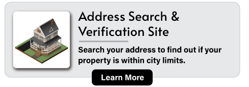 Address Search & Verification Site. Search your address to find out if your property is within city limits. Learn More