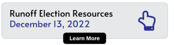 General Election Resources for the November 8, 2022 election. Click here.
